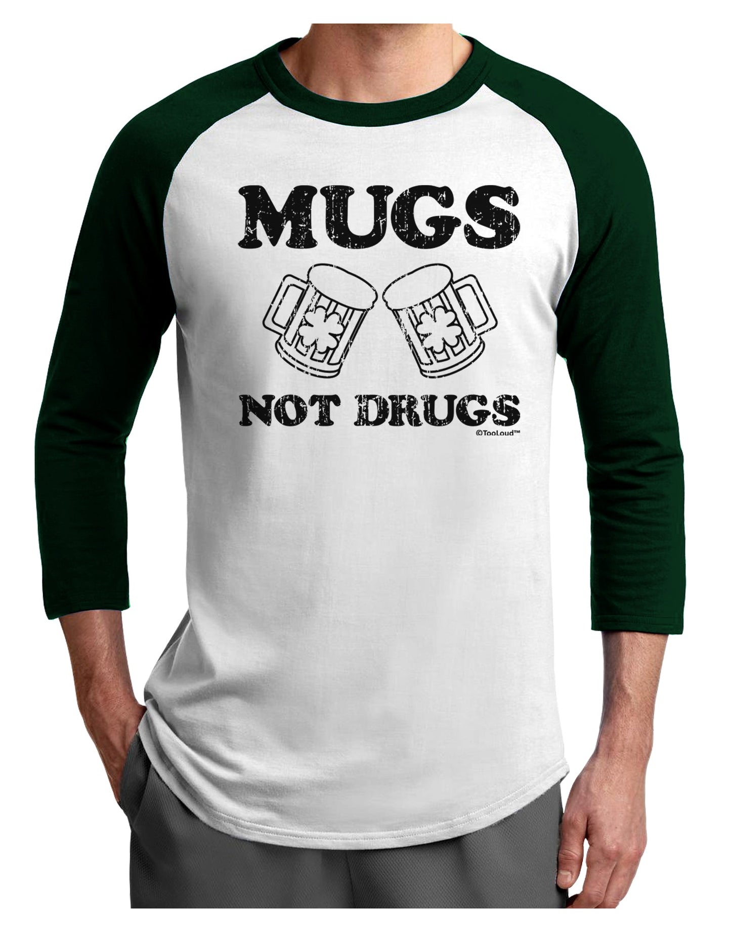 Mugs Not Drugs Adult Raglan Shirt by TooLoud-TooLoud-White-Forest-X-Small-Davson Sales
