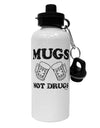 Mugs Not Drugs Aluminum 600ml Water Bottle by TooLoud-Water Bottles-TooLoud-White-Davson Sales