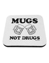 Mugs Not Drugs Coaster by TooLoud-Coasters-TooLoud-White-Davson Sales