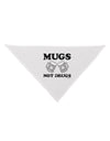 Mugs Not Drugs Dog Bandana 26 by TooLoud-Dog Bandana-TooLoud-White-One-Size-Fits-Most-Davson Sales