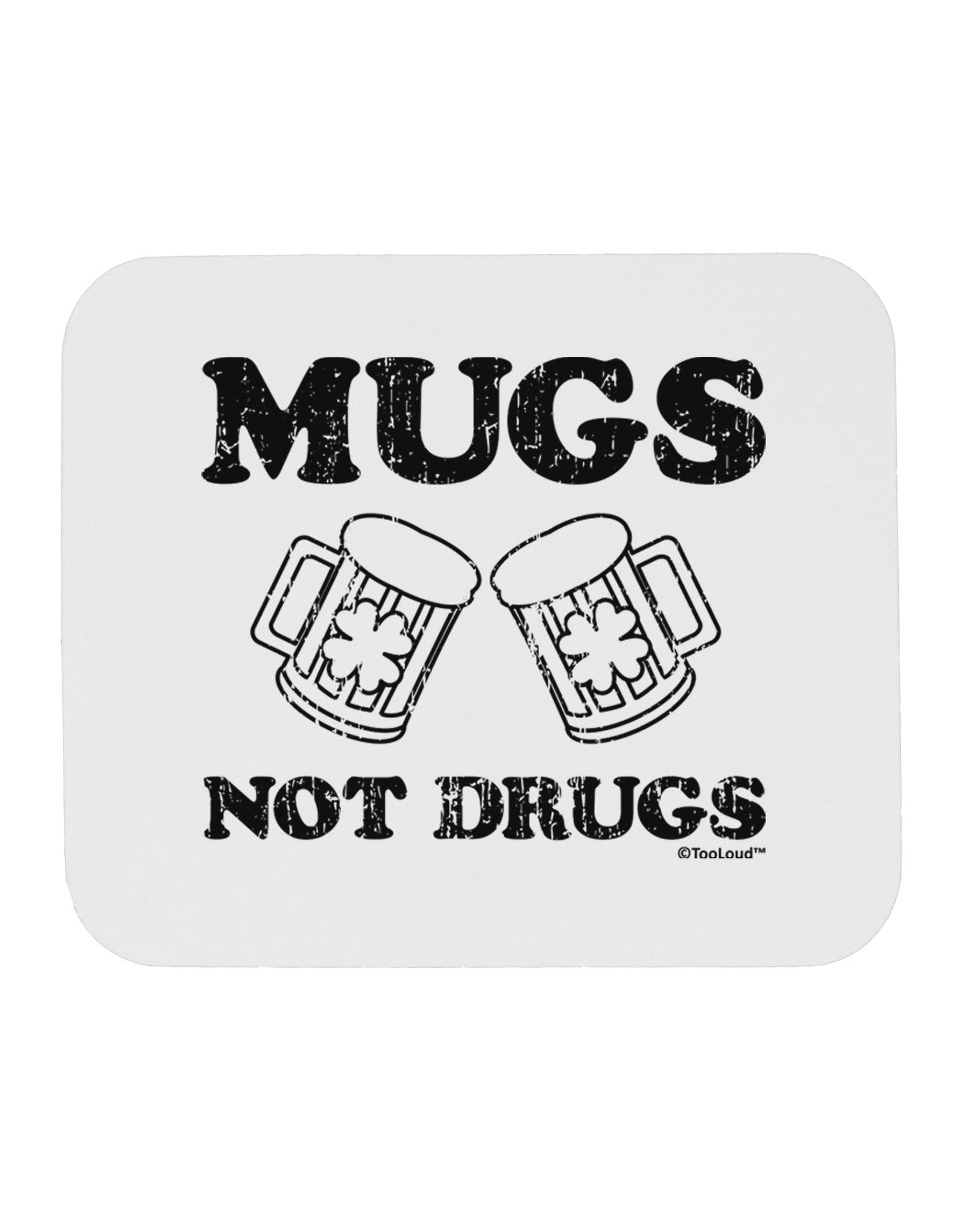 Mugs Not Drugs Mousepad by TooLoud-TooLoud-White-Davson Sales