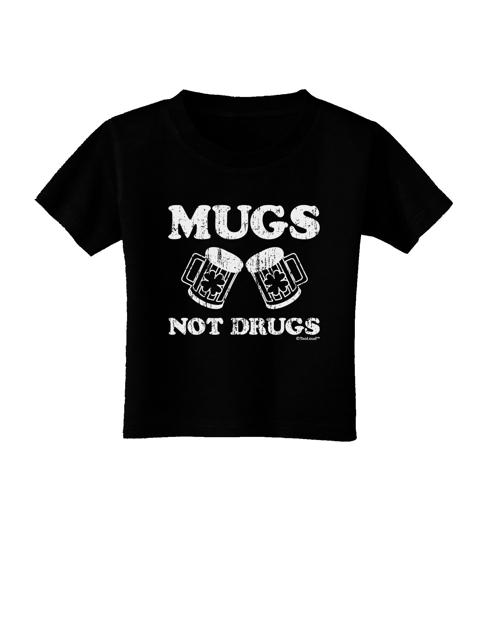 Mugs Not Drugs Toddler T-Shirt Dark by TooLoud-Toddler T-Shirt-TooLoud-Black-2T-Davson Sales
