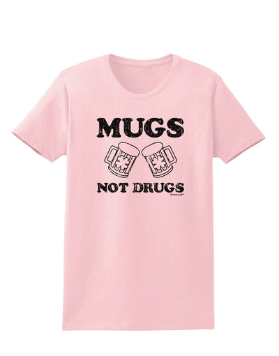 Mugs Not Drugs Womens T-Shirt by TooLoud-Womens T-Shirt-TooLoud-PalePink-X-Small-Davson Sales