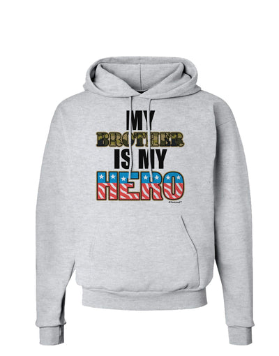 My Brother is My Hero - Armed Forces Hoodie Sweatshirt by TooLoud-Hoodie-TooLoud-AshGray-Small-Davson Sales