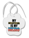 My Brother is My Hero - Armed Forces Paw Print Shaped Ornament by TooLoud-Ornament-TooLoud-White-Davson Sales