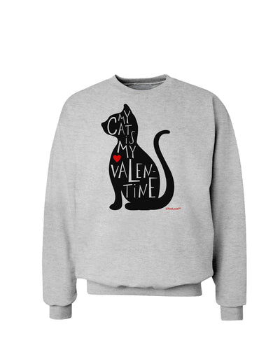 My Cat Is My Valentine Sweatshirt by TooLoud-Sweatshirts-TooLoud-AshGray-Small-Davson Sales