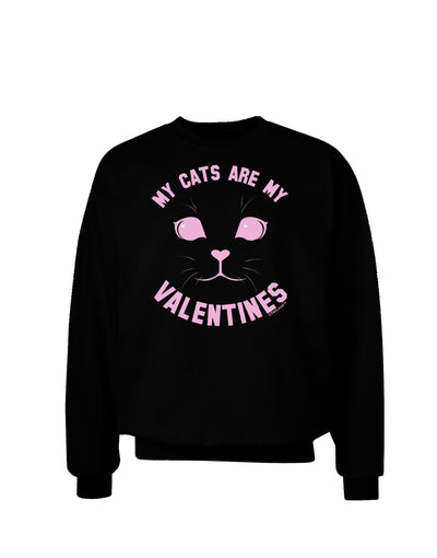 My Cats are my Valentines Adult Dark Sweatshirt by-Sweatshirts-TooLoud-Black-Small-Davson Sales