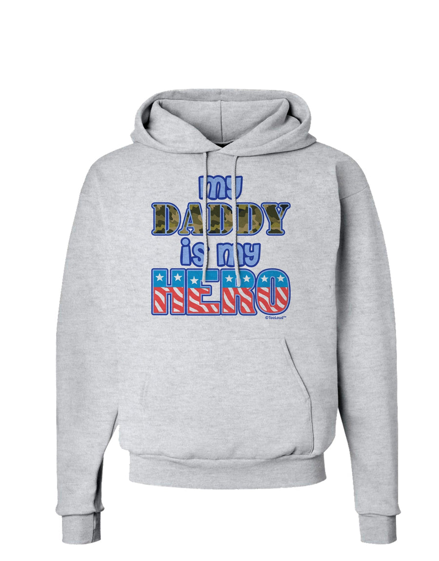 My Daddy is My Hero - Armed Forces - Blue Hoodie Sweatshirt by TooLoud-Hoodie-TooLoud-White-Small-Davson Sales