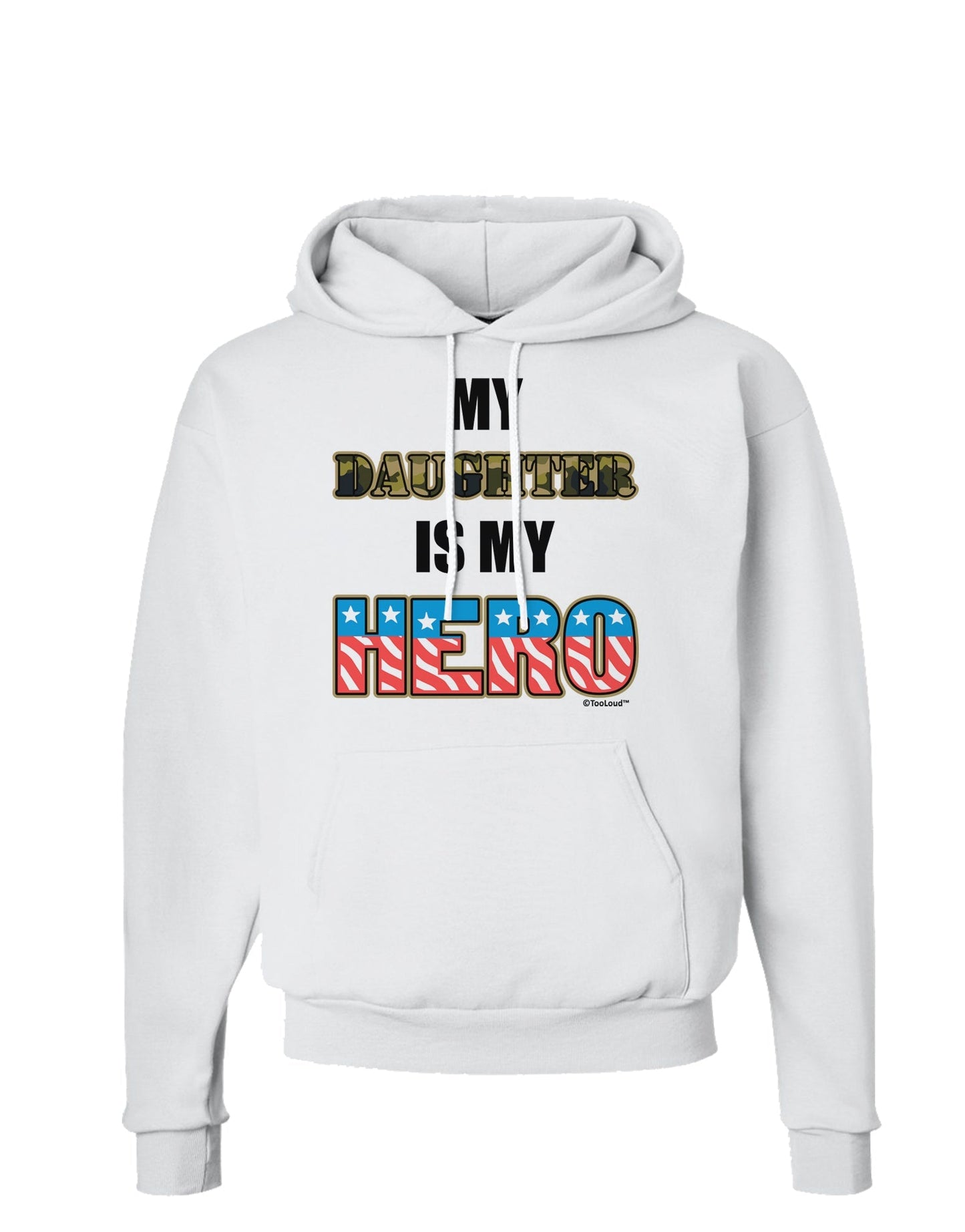 My Daughter is My Hero - Armed Forces Hoodie Sweatshirt by TooLoud-Hoodie-TooLoud-White-Small-Davson Sales