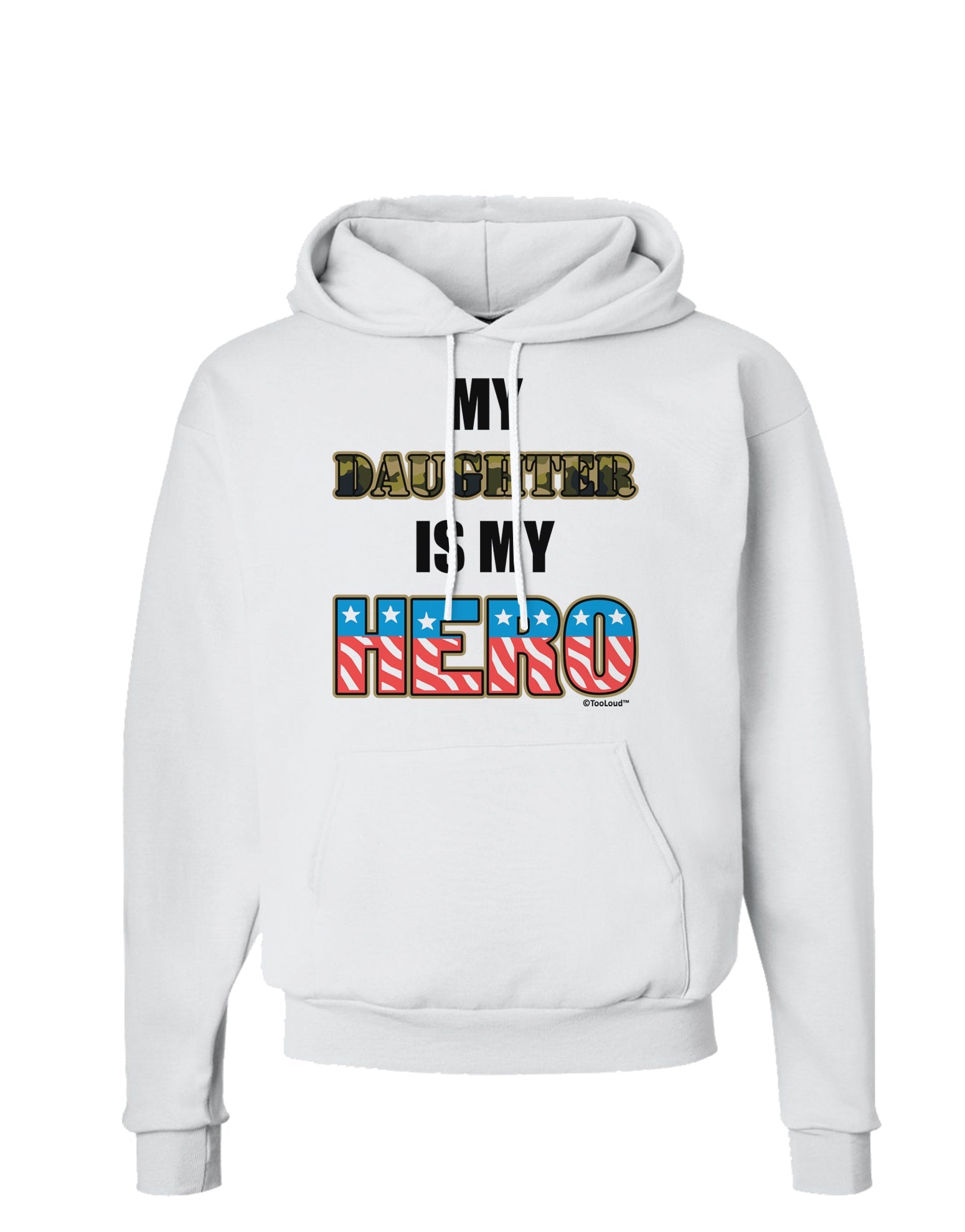 My Daughter is My Hero - Armed Forces Hoodie Sweatshirt by TooLoud-Hoodie-TooLoud-White-Small-Davson Sales
