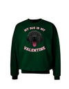 My Dog is my Valentine Black Adult Dark Sweatshirt-Sweatshirts-TooLoud-Deep-Forest-Green-Small-Davson Sales