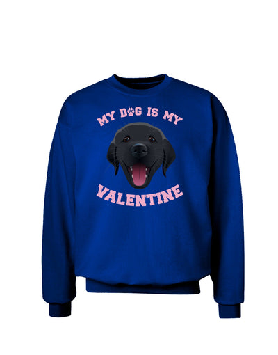 My Dog is my Valentine Black Adult Dark Sweatshirt-Sweatshirts-TooLoud-Deep-Royal-Blue-Small-Davson Sales