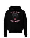 My Dog is my Valentine Black Dark Hoodie Sweatshirt-Hoodie-TooLoud-Black-Small-Davson Sales