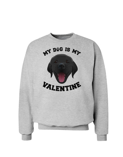 My Dog is my Valentine Black Sweatshirt-Sweatshirts-TooLoud-AshGray-Small-Davson Sales