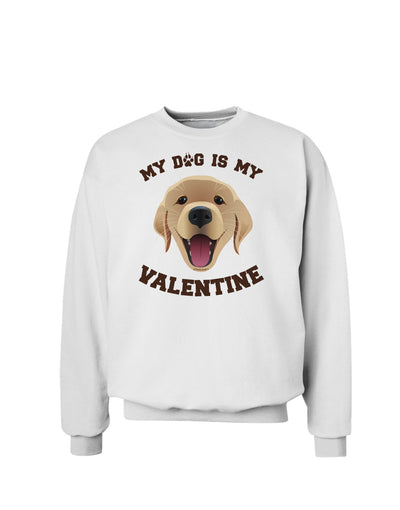 My Dog is my Valentine Gold Yellow Sweatshirt-Sweatshirts-TooLoud-White-Small-Davson Sales