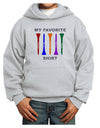 My Favorite Tee Shirt Youth Hoodie Pullover Sweatshirt by TooLoud-Youth Hoodie-TooLoud-Ash-XS-Davson Sales