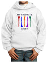 My Favorite Tee Shirt Youth Hoodie Pullover Sweatshirt by TooLoud-Youth Hoodie-TooLoud-White-XS-Davson Sales