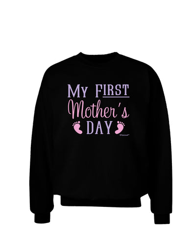 My First Mother's Day - Baby Feet - Pink Adult Dark Sweatshirt by TooLoud-Sweatshirts-TooLoud-Black-Small-Davson Sales