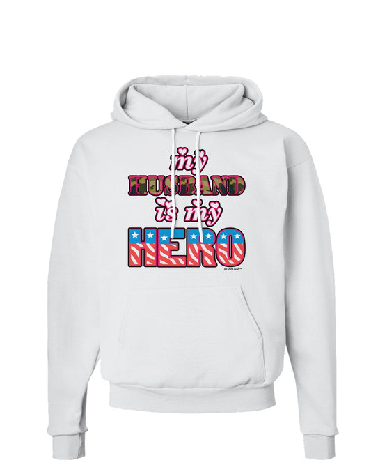 My Husband is My Hero - Armed Forces Hoodie Sweatshirt by TooLoud-Hoodie-TooLoud-White-Small-Davson Sales