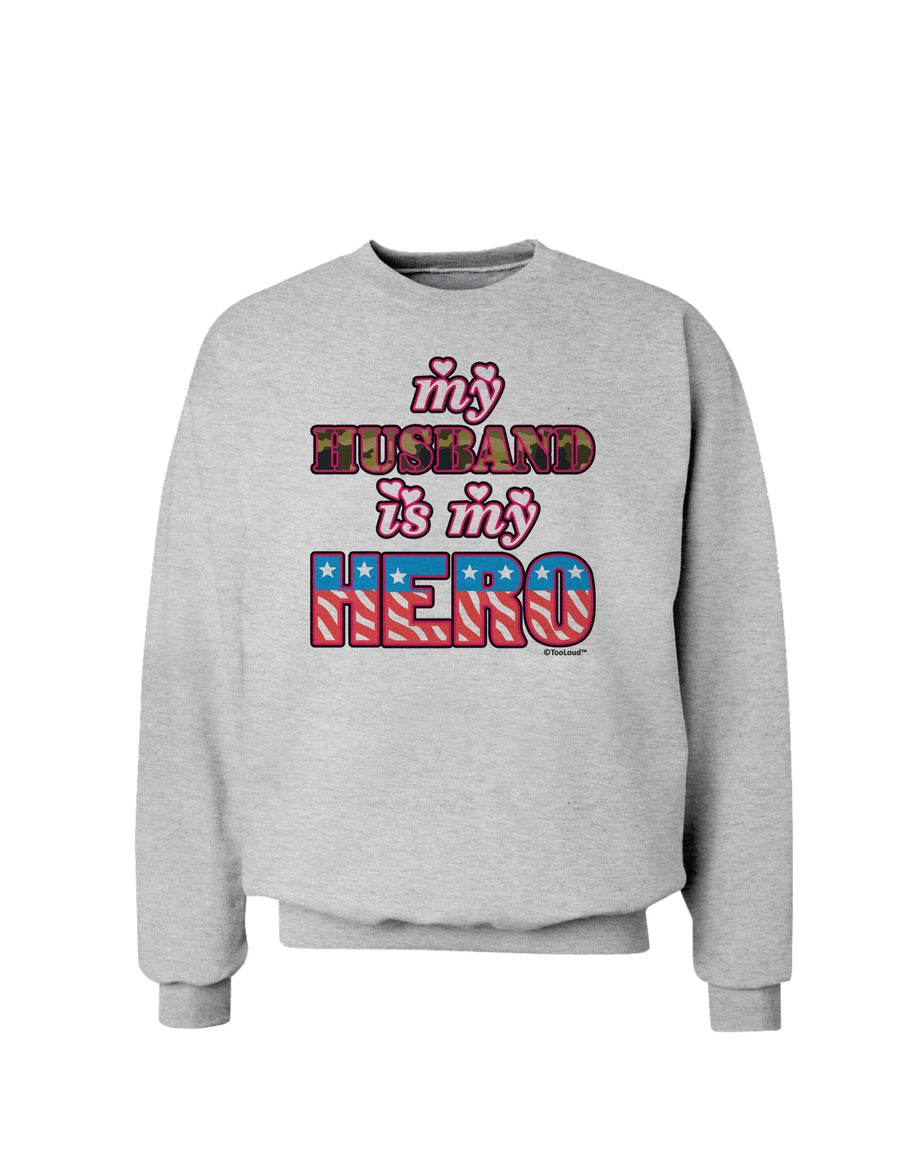 My Husband is My Hero - Armed Forces Sweatshirt by TooLoud-Sweatshirts-TooLoud-White-Small-Davson Sales