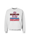 My Husband is My Hero - Armed Forces Sweatshirt by TooLoud-Sweatshirts-TooLoud-White-Small-Davson Sales