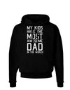 My Kids Have the Most Awesome Dad in the World Dark Hoodie Sweatshirt-Hoodie-TooLoud-Black-Small-Davson Sales