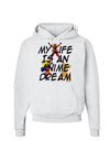 My Life Is An Anime Dream Hoodie Sweatshirt by TooLoud-Hoodie-TooLoud-White-Small-Davson Sales