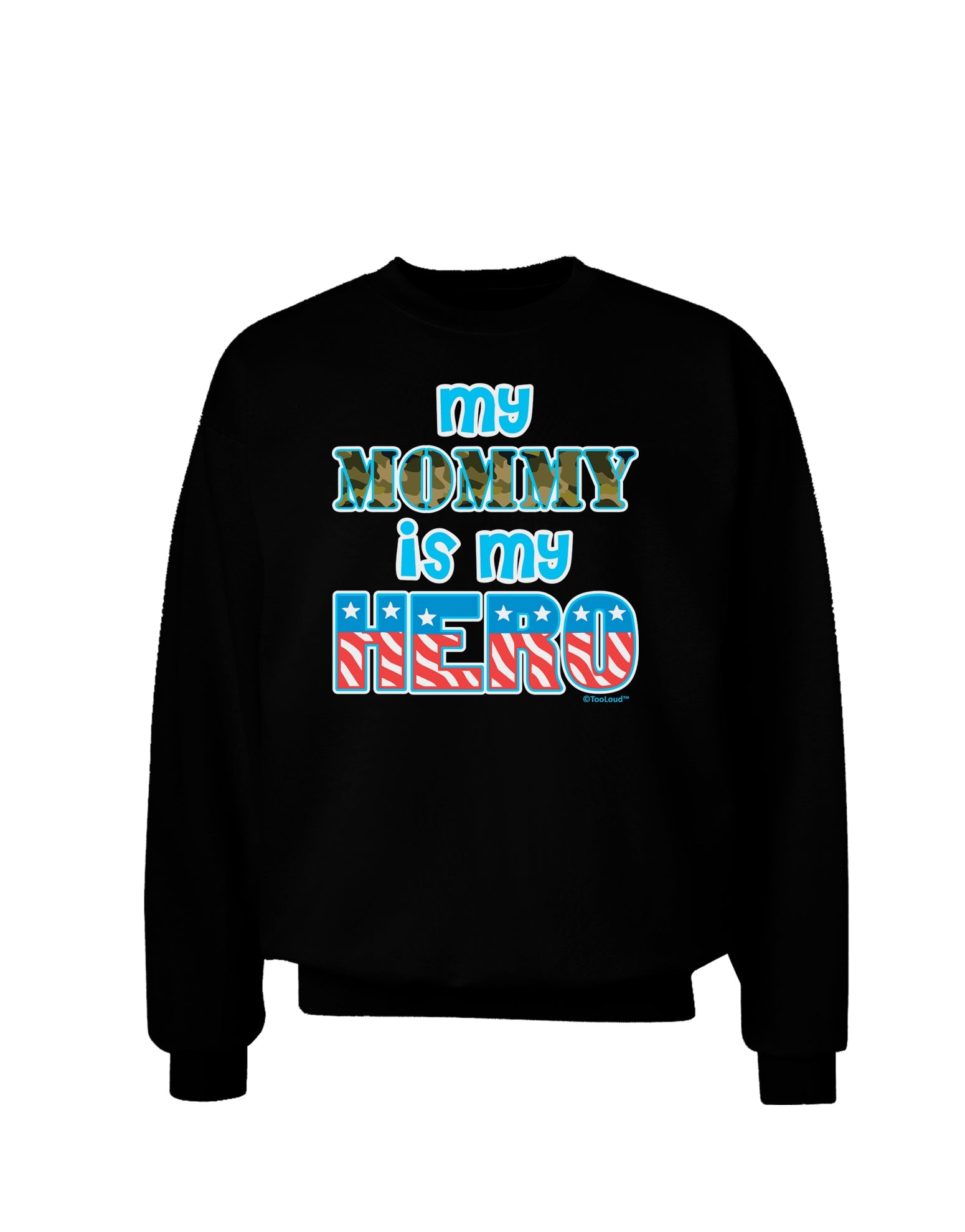 My Mommy is My Hero - Adult Dark Sweatshirt by TooLoud-Sweatshirts-TooLoud-Black-Small-Davson Sales
