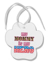 My Mommy is My Hero - Armed Forces - Pink Paw Print Shaped Ornament by TooLoud-Ornament-TooLoud-White-Davson Sales