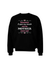 My Mother Comes Out Adult Dark Sweatshirt-Sweatshirts-TooLoud-Black-Small-Davson Sales