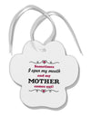 My Mother Comes Out Paw Print Shaped Ornament-Ornament-TooLoud-White-Davson Sales