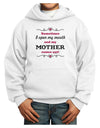 My Mother Comes Out Youth Hoodie Pullover Sweatshirt-Youth Hoodie-TooLoud-White-XS-Davson Sales