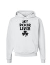 My Poor Liver - St Patrick's Day Hoodie Sweatshirt by TooLoud-Hoodie-TooLoud-White-Small-Davson Sales