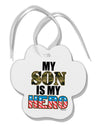 My Son is My Hero - Armed Forces Paw Print Shaped Ornament by TooLoud-Ornament-TooLoud-White-Davson Sales