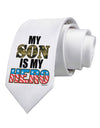 My Son is My Hero - Armed Forces Printed White Necktie by TooLoud