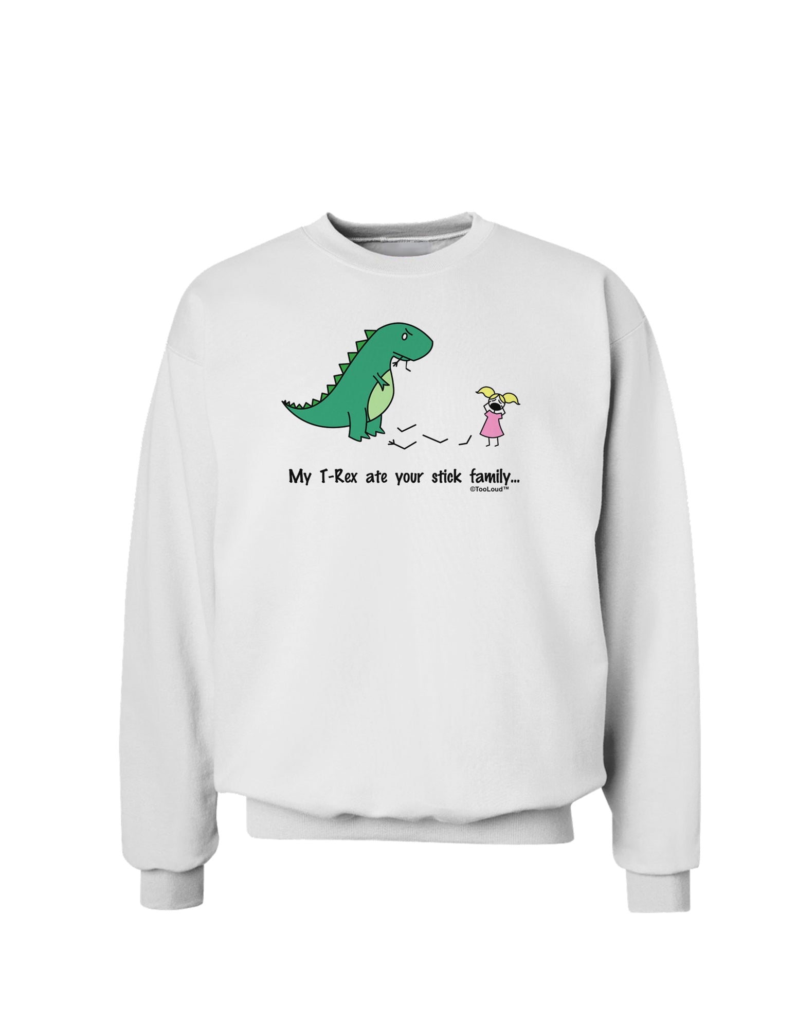 My T-Rex Ate Your Stick Family - Color Sweatshirt by TooLoud-Sweatshirts-TooLoud-White-Small-Davson Sales