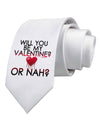 My Valentine or Nah Printed White Necktie