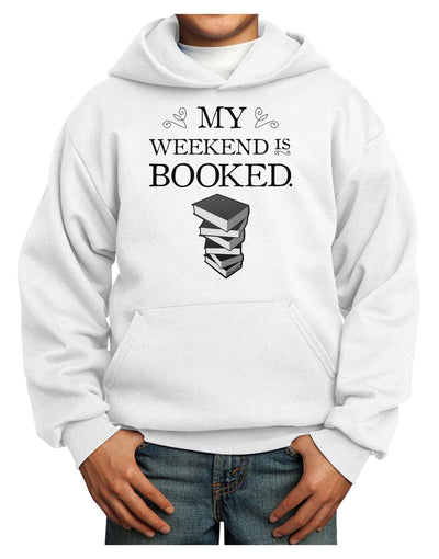 My Weekend Is Booked Youth Hoodie Pullover Sweatshirt-Youth Hoodie-TooLoud-White-XS-Davson Sales