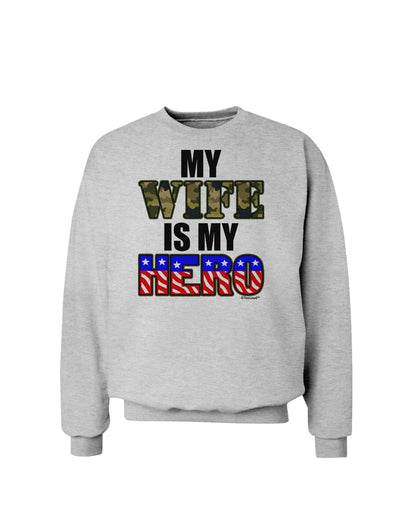 My Wife is My Hero - Armed Forces Sweatshirt by TooLoud-Sweatshirts-TooLoud-AshGray-Small-Davson Sales