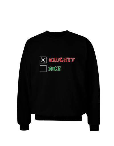 Naughty or Nice Christmas - Naughty Adult Dark Sweatshirt-Sweatshirts-TooLoud-Black-Small-Davson Sales