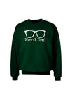 Nerd Dad - Glasses Adult Dark Sweatshirt by TooLoud-Sweatshirts-TooLoud-Deep-Forest-Green-Small-Davson Sales