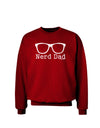 Nerd Dad - Glasses Adult Dark Sweatshirt by TooLoud-Sweatshirts-TooLoud-Deep-Red-Small-Davson Sales