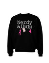 Nerdy and Dirty Adult Dark Sweatshirt-Sweatshirt-TooLoud-Black-Small-Davson Sales