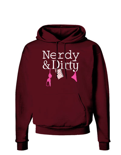 Nerdy and Dirty Dark Hoodie Sweatshirt-Hoodie-TooLoud-Maroon-Small-Davson Sales