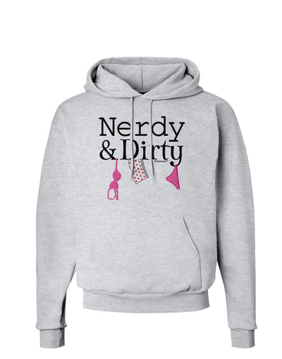 Nerdy and Dirty Hoodie Sweatshirt-Hoodie-TooLoud-AshGray-Small-Davson Sales