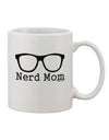 Nerdy Mother - Exquisite 11 oz Coffee Mug with Glasses Print by TooLoud-11 OZ Coffee Mug-TooLoud-White-Davson Sales