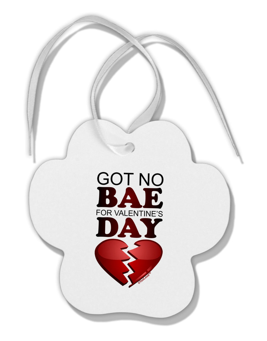 No Bae For Valentine's Day Paw Print Shaped Ornament-Ornament-TooLoud-White-Davson Sales