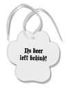 No Beer Left Behind Paw Print Shaped Ornament-Ornament-TooLoud-White-Davson Sales