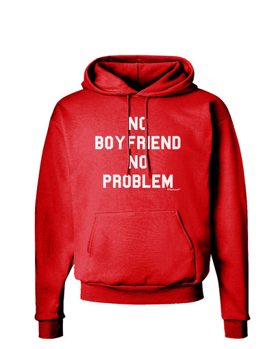 No Boyfriend No Problem Dark Hoodie Sweatshirt by TooLoud-Hoodie-TooLoud-Red-Small-Davson Sales