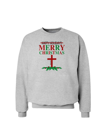 No Happy Holidays&#44; Merry Christmas Sweatshirt-Sweatshirts-TooLoud-AshGray-Small-Davson Sales